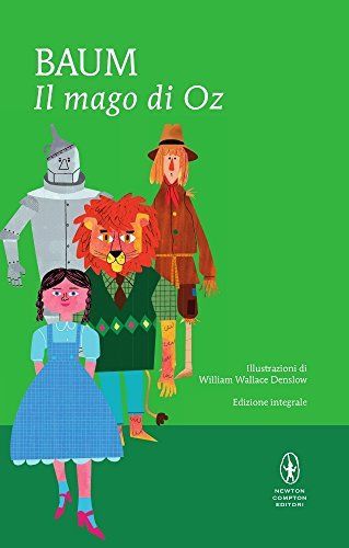 Il mago di Oz. Ediz. integrale