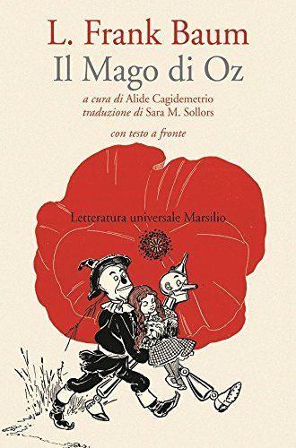 Il mago di Oz. Testo inglese a fronte