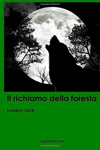 Il Richiamo Della Foresta
