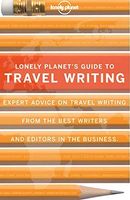 Lonely Planet's Guide to Travel Writing