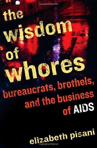 The Wisdom of Whores