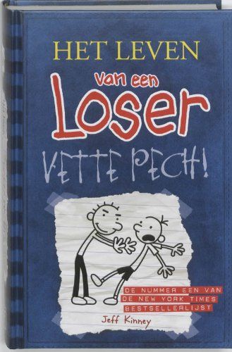 Leven van een loser : Vette pech!