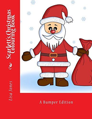 Scarlett's Christmas Colouring Book