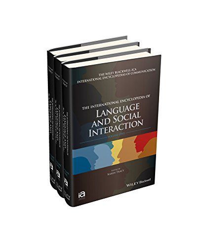 The International Encyclopedia of Language and Social Interaction, 3 Volume Set