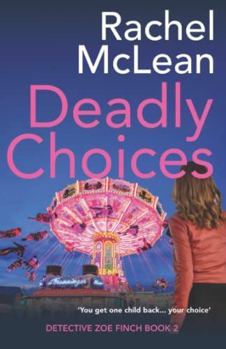 Deadly Choices