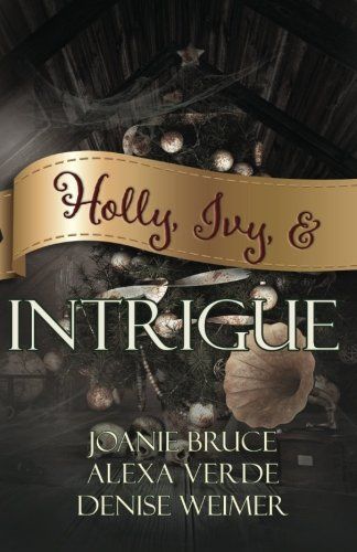 Holly, Ivy, and Intrigue