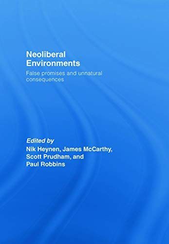 Neoliberal Environments