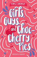 Girls, Guys and Choc-Cherry Pies