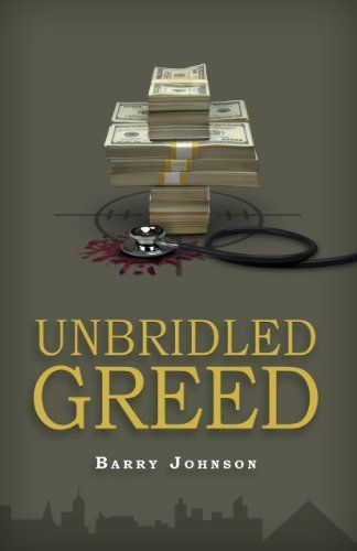 Unbridled Greed