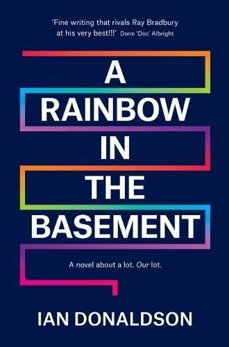 A Rainbow in the Basement