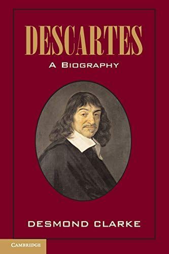 Descartes: A Biography