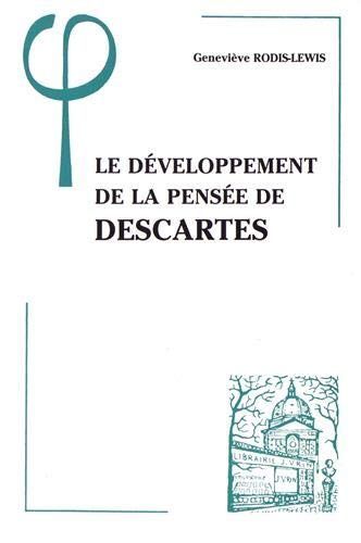 Le développement de la pensée de Descartes