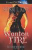 Wanton Fire