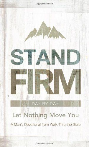 Stand Firm Day by Day