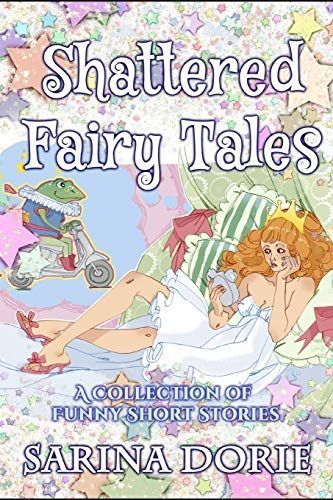 Shattered Fairy Tales