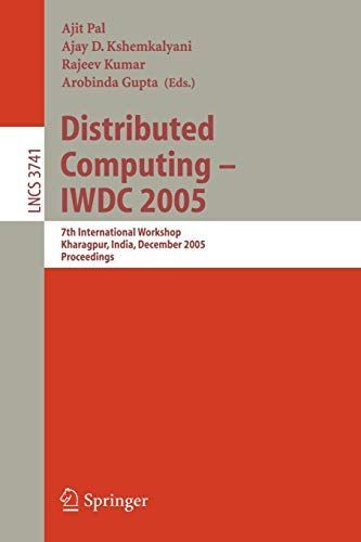 Distributed Computing – IWDC 2005