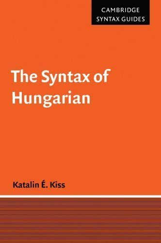 The Syntax of Hungarian