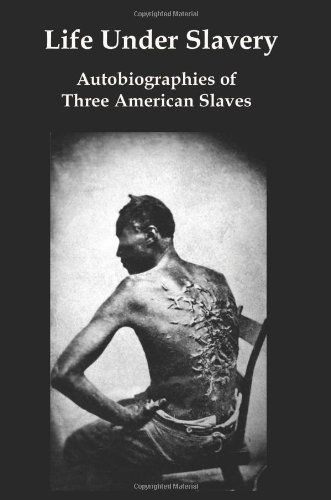 Life Under Slavery