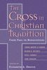 The Cross in Christian Tradition