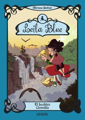 Leila Blue. El hechizo clorofila
