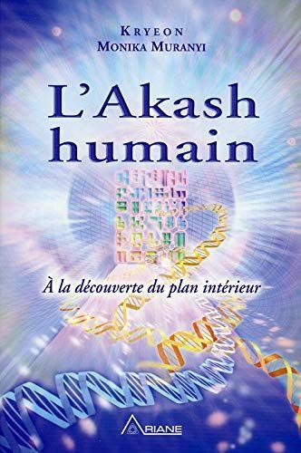 L'Akash humain