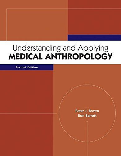 Understanding and Applying Medical Anthropology