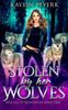 Stolen by Her Wolves