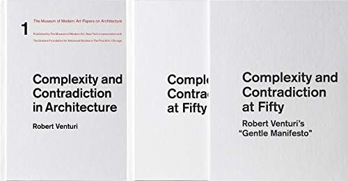 Complexity and Contradiction at Fifty: Robert Venturi's Gentle Manifesto