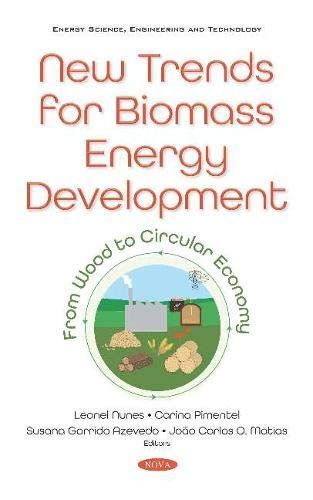 New Trends for Biomass Energy Development: