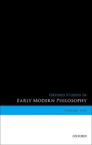 Oxford Studies in Early Modern Philosophy