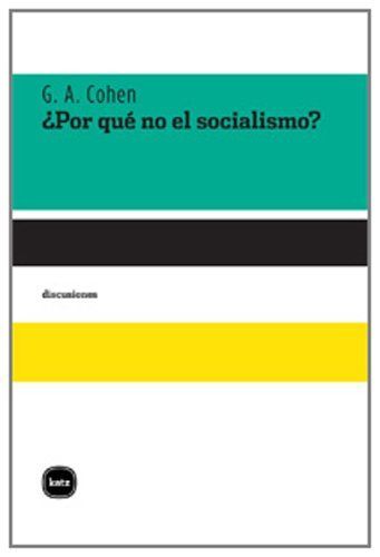 ¿Por qué no el socialismo?