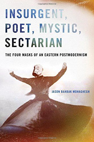 Insurgent, Poet, Mystic, Sectarian