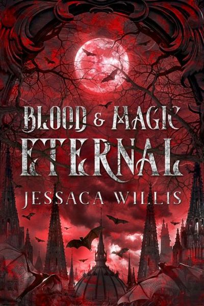 Blood & Magic Eternal