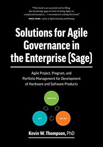 Solutions for Agile Governance in the Enterprise (Sage)