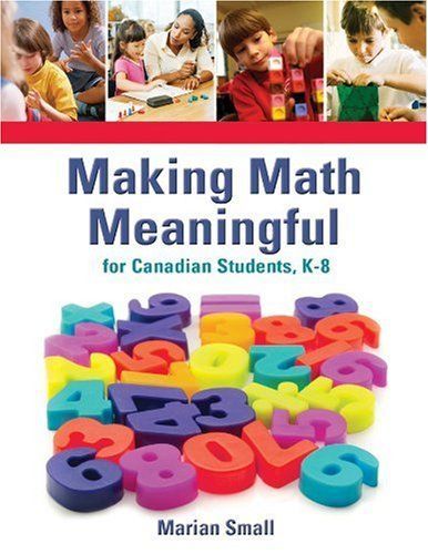 Making Math Meaningful to Canadian Students, K-8