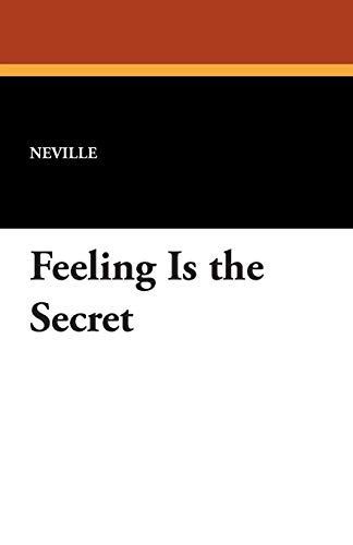 Feeling Is the Secret