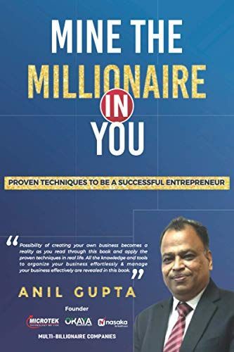 Mine the Millionaire in You: Anil Gupta