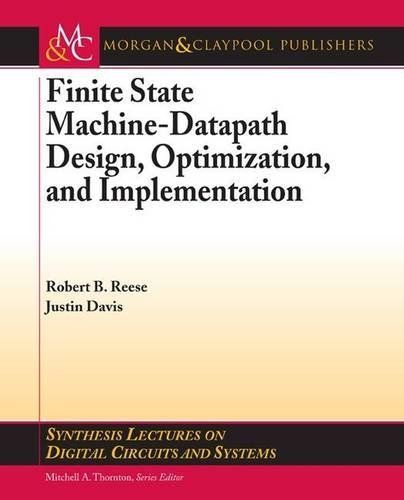 Finite State Machine Datapath Design, Optimization, and Implementation