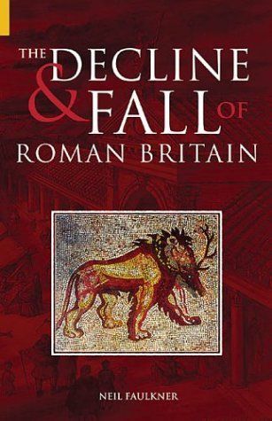 The Decline and Fall of Roman Britain