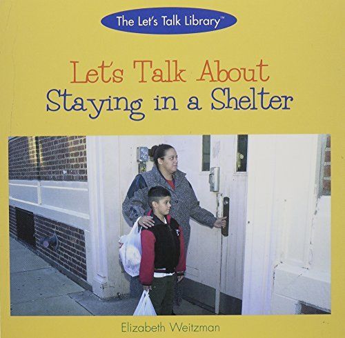 Let's Talk about Staying in a Shelter