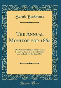 The Annual Monitor for 1864