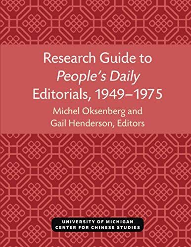 Research Guide to People's Daily Editorials, 1949-1975