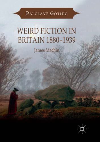 Weird Fiction in Britain 1880-1939