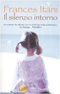 Il silenzio intorno