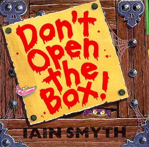 Don't Open the Box