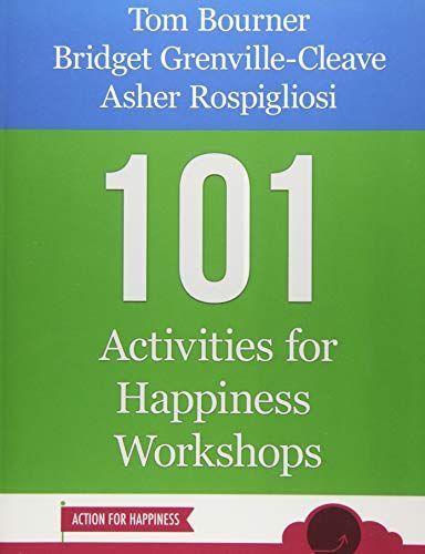 101 Activities for Happiness Workshops