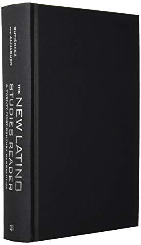 The New Latino Studies Reader