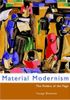 Material Modernism
