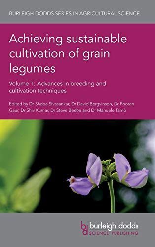 Achieving Sustainable Cultivation of Grain Legumes Volume 1