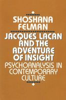 Jacques Lacan and the Adventure of Insight
